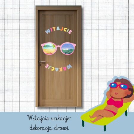 WITAJCIE WAKACJE- DEKORACJA DRZWI