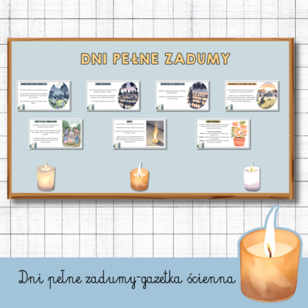 DNI PEŁNE ZADUMY- GAZETKA ŚCIENNA