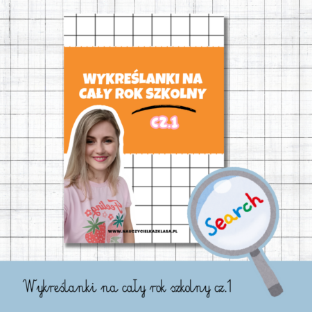 WYKREŚLANKI NA CAŁY ROK SZKOLNY CZ. I